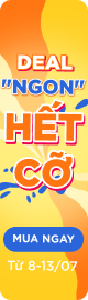 DEAL NGON HẾT CỠ - GIẢM ĐẾN 50%++